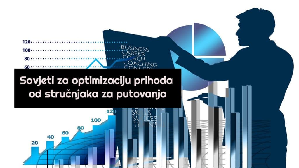 Savjeti za optimizaciju prihoda od stručnjaka za putovanja